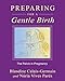 Preparing for a Gentle Birth: The Pelvis in Pregnancy by 