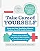 Take Care of Yourself, 10th Edition: The Complete Illustrated Guide to Self-Care