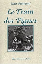 Le  train des Pignes