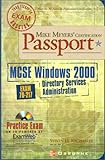 Image de Mike Meyers' MCSE WIndows (R) 2000 Directory Services Administration Certification Passport (Exam 70-217)