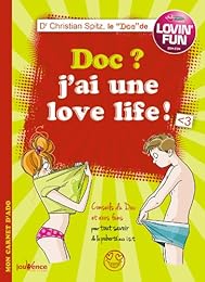 Doc ? J'ai une love life !