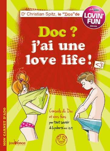 Doc ? J'ai une love life !