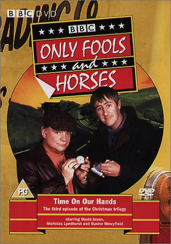 Only Fools And Horses Time On Our Hands Uk Import Amazon De David Jason Nicholas Lyndhurst Roger Lloyd Pack Buster Merryfield John Challis Kenneth Macdonald Lennard Pearce Gwyneth Strong Sue Holderness Patrick Only Fools And Horses Time On Our Hands Uk Import Amazon De David Jason Nicholas Lyndhurst Roger Lloyd Pack Buster Merryfield John Challis Kenneth Macdonald Lennard Pearce Gwyneth Strong Sue Holderness Patrick