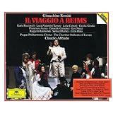 Rossini: Il Viaggio a Reims (The Journey to Reims)