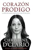 Image de Corazón pródigo: Una doble vida rescatada y transformada por el amor del Padre perfecto (Spanish Edition)