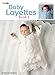 Baby Layettes Book 2 (Leisure Arts #460) by 