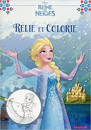 Disney La Reine Des Neiges Relie Et Colorie Pdf - 