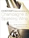 Christie's World Encyclopedia of Champagne & Sparkling Wine by 