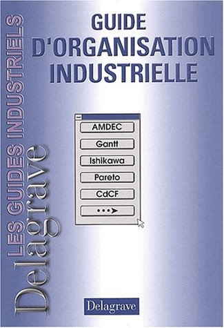 Guide d'organisation industrielle