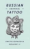 Front cover for the book Russian Criminal Tattoo Encyclopaedia Volume III by Danzig Baldaev