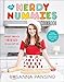 The Nerdy Nummies Cookbook: Sweet Treats for the Geek in All of Us - Book by Rosanna Pansino