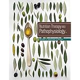 Nutrition Therapy and Pathophysiology