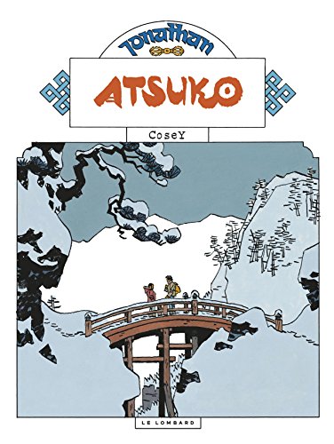 Jonathan, Tome 15 : Atsuko by Cosey