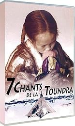 7 Chants De La Toundra