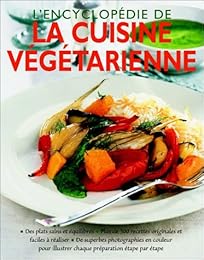 L' encyclopédie de la cuisine végétarienne