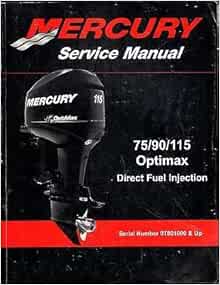 2008 MERCURY OUTBOARD 75/90/115 OPTIMAX P/N 90-889785R01 SERVICE MANUAL