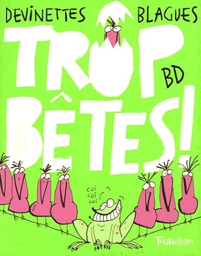 Download Trop Bêtes ! PDF