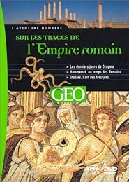 Sur Les Traces De L'empire Romain