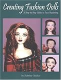 Image de Creating Fashion Dolls: A Step-By-Step Guide to Face Repainting