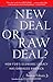 New Deal or Raw Deal?: How FDR's Economic Legacy Has Damaged America - Book by Burton Folsom