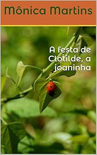 Livro A festa de Clotilde, a joaninha
