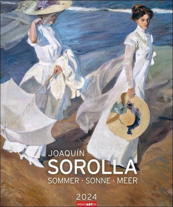Joaquín Sorolla Edition Kalender 2024: Sommer · Sonne · Meer