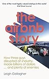 Image de The Airbnb Story: How Three Guys Disrupted an Industry, Made Billions of Dollars ... and Plenty of Enemies