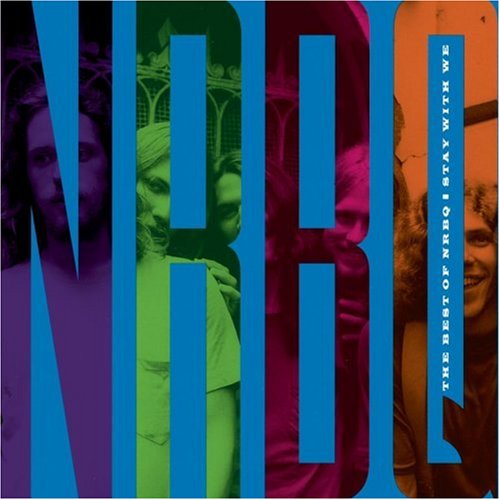 The Best of NRBQ: Stay with We