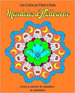 Livre A Colorier Pour Enfants Et Adultes Mandala D Halloween