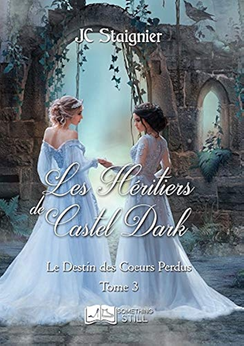 Download Le Destin des coeurs perdus, tome 3 : Les héritiers de Castel Dark PDF