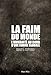 La faim du monde: L'humanité au bord d'une famine globale - Essais - documents (Essais-Documents) ( by Hugues Stoekel, Yves Cochet