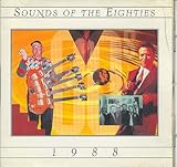 Sounds of the Eighties 80's : 1988