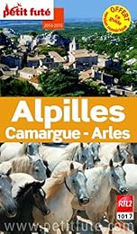 Alpilles, Camargue, Arles