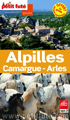 Alpilles, Camargue, Arles