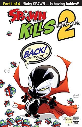 Spawn Kills Everyone Too #1 Kindle & comiXology