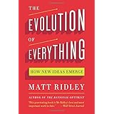 The Evolution of Everything: How New Ideas Emerge