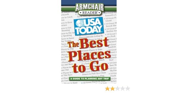 Usa Todays Guide To The Best Places To Go Armchair Reader