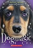 Dog Magic (Animal Magic (Scholastic))