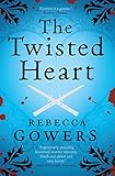 The Twisted Heart by Rebecca Gowers