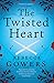 The Twisted Heart by Rebecca Gowers