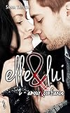 Elle & Lui, Tome 2 : Amour & Confiance by