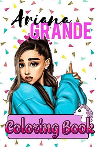 Ariana Grande Coloring Book: pop, records, universal, cry, to, left, tears, no, grande, ariana, soundtrack, charlies angels, bad to you, nicki minaj, normani, ariana grande