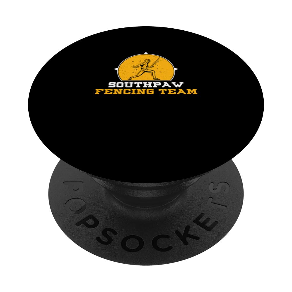 Awesome Southpaw Fencing Team A Left Handed Fencing Athlete PopSockets Swappable PopGrip