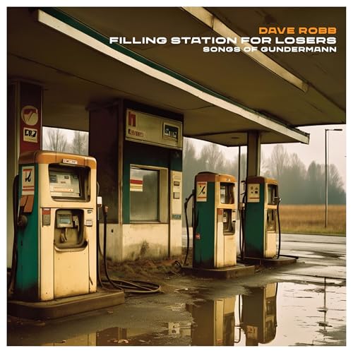 Filling Station for Losers, Songs of Gundermann en promo sur Amazon