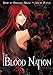 The Blood Nation: Volume 1 by Derekica Lynn Snake