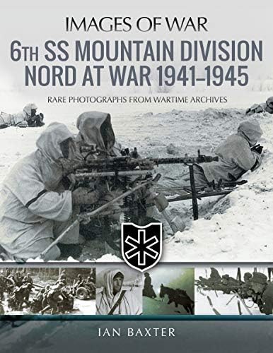 SS Totenkopf at War: A History of the Division (Images of War