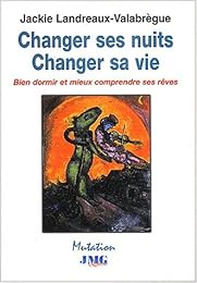 Changer ses nuits, changer sa vie