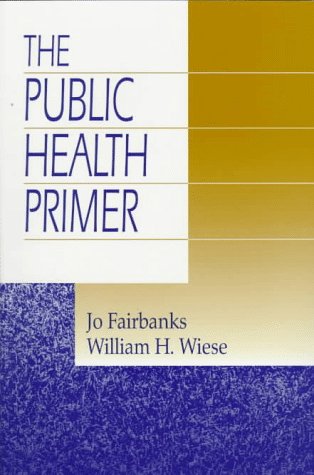 The Public Health Primer The Public Health Primer