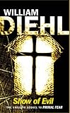Front cover for the book Show of Evil by William Diehl
