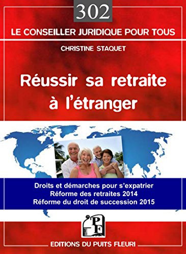 Réussir sa retraite à l'étranger